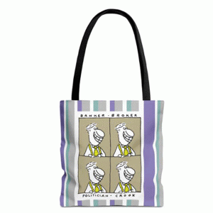 banker broker politician crook tote bag