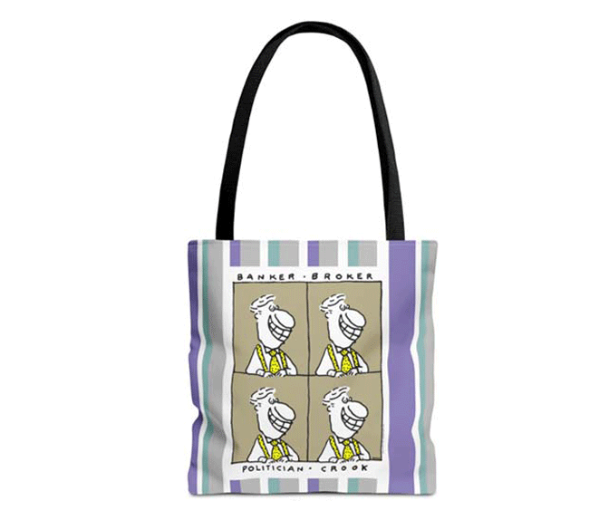 banker broker politician crook tote bag
